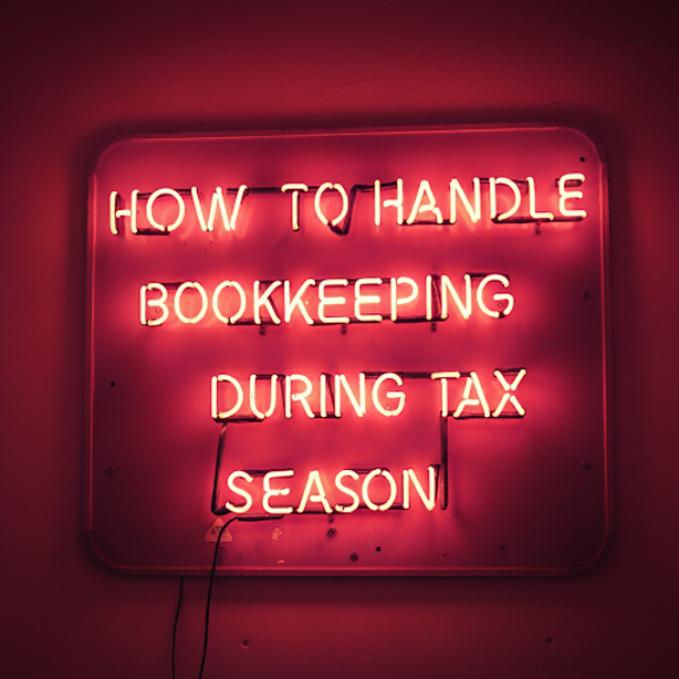 How to Reduce Stress During Tax Season: Small Business Bookkeeping Tips